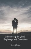 Beginnings and Connections (Whispers of the Heart, #1) (eBook, ePUB)