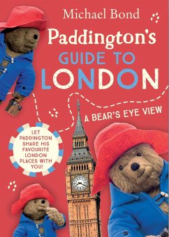 Paddington's Guide to London (eBook, ePUB) - Bond, Michael