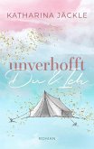 Unverhofft Du & Ich (eBook, ePUB)