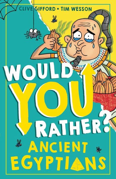 Would You Rather? Ancient Egyptians (eBook, ePUB)