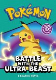 POKÉMON BATTLE WITH THE ULTRA BEAST: A GRAPHIC NOVEL (eBook, ePUB)