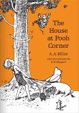The House at Pooh Corner (eBook, ePUB) The House at Pooh Corner (eBook, ePUB)