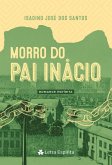 Morro do Pai Inácio (eBook, ePUB)