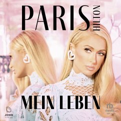 Paris. Mein Leben (MP3-Download) - Hilton, Paris