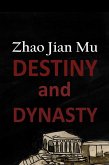 Destiny and Dynasty (Shattered Soul, #16) (eBook, ePUB)
