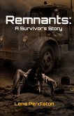 Remnants: A Survivor's Journey (eBook, ePUB)