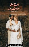 What is Love? Part 2 (eBook, ePUB)
