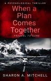 When a Plan Comes Together (When Bad Things Happen) (eBook, ePUB)