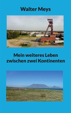 Mein weiteres Leben zwischen zwei Kontinenten (eBook, ePUB)