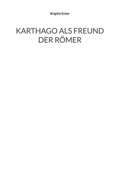 Karthago als Freund der Römer (eBook, ePUB)