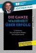 Die ganze Wahrheit über Erfolg (eBook,... - Bild 1
