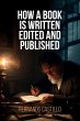 How a Book is Written Edited and... - Bild 1