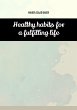 Healthy habits for a fulfilling life... - Bild 1