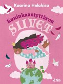 Kuninkaantyttären siivet - iltasatuja lapsille (eBook, ePUB)