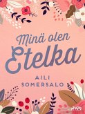 Minä olen Etelka (eBook, ePUB)