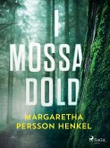 I mossa dold (eBook, ePUB)