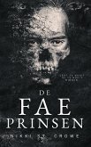 De faeprinsen (Wrede Verloren Jongens, #4) (eBook, ePUB)