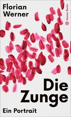 Die Zunge (eBook, ePUB) - Werner, Florian