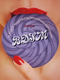 Cover BDSM ja muuta mausteista erotiikkaa Cupidolta (eBook, ePUB)