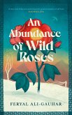 An Abundance of Wild Roses (eBook, ePUB)