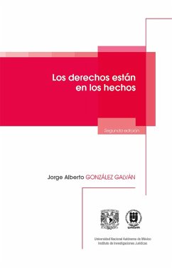 Los derechos están en los hechos (eBook, ePUB) - González Galván, Jorge Alberto