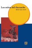 Los Mitos del Tlacuache (eBook, ePUB)