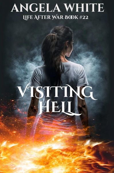 Visiting Hell (Life After War, #22) (eBook, ePUB) Visiting Hell (Life After War, #22) (eBook, ePUB)