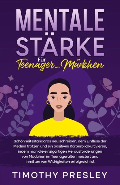 Mentale Stärke Für Teenager-Mädchen (eBook, ePUB)