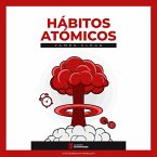 Resumen del libro &quote;Hábitos Atómicos&quote; de James Clear (MP3-Download)