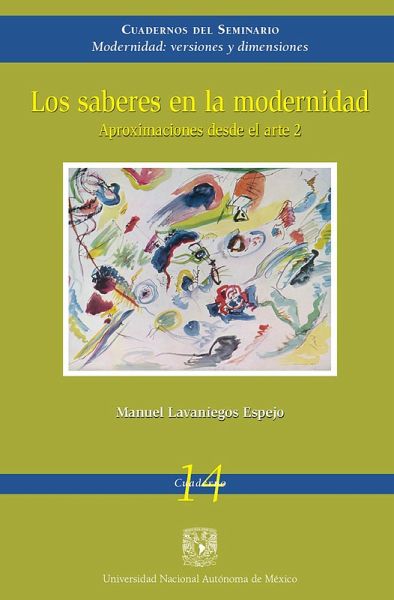 Los saberes en la modernidad. Aproximaciones en el arte2 (eBook, ePUB)