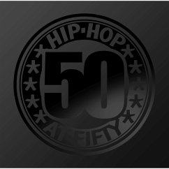 Cover Hip-Hop At Fifty (4lp 50 Jahre Hip-Hop)