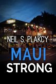 Maui Strong (Mahu Investigations) (eBook, ePUB)