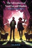 The Adventures of Void Cat and Shadow (eBook, ePUB)