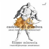 Il Castrato Del Granduca - Arias For Gaetano Beren Il Castrato Del Granduca - Arias For Gaetano Beren