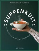 Suppenkult (eBook) (eBook, ePUB)