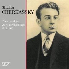 Shura Cherkassky - The Complete 78rpm Recordings Cover Shura Cherkassky - The Complete 78rpm Recordings