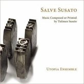 Salve Susato-Vocal Music Composed Or Printed By Su Salve Susato-Vocal Music Composed Or Printed By Su