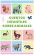 Cuentos infantiles sobre animales... - Bild 1
