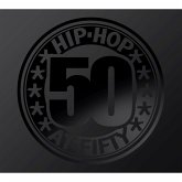 Hip-Hop At Fifty (50 Jahre Hip-Hop)