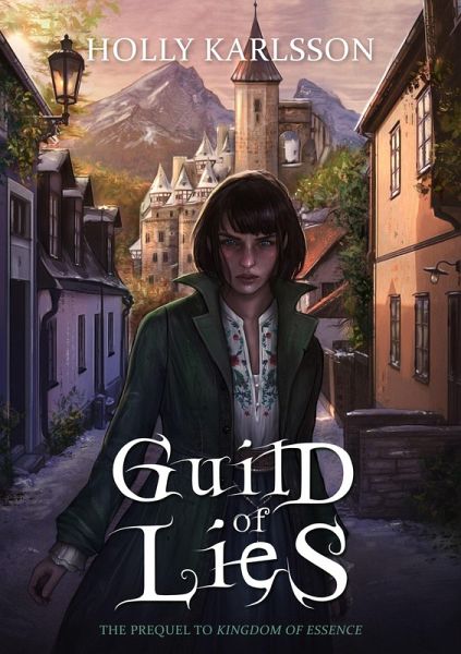 Guild of Lies (Kingdom of Essence, #0.5) (eBook, ePUB)