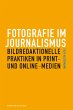 Fotografie im Journalismus (eBook, PDF) - Bild 1