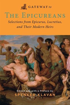 Gateway to the Epicureans (eBook, ePUB) - Epicurus; Lucretius