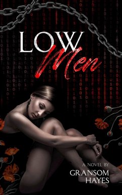 Low Men (eBook, ePUB) - Hayes, Gransom