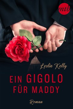 Ein Gigolo für Maddy (eBook, ePUB) - Kelly, Leslie