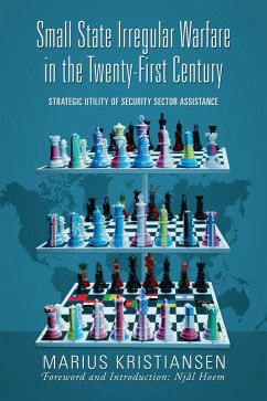 Small State Irregular Warfare in the Twenty-First Century (eBook, ePUB) - Kristiansen, Marius