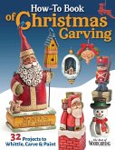 How-To Book of Christmas Carving (eBook, ePUB) How-To Book of Christmas Carving (eBook, ePUB)