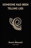 Someone Had Been Telling Lies [Short Story] (eBook, ePUB)
