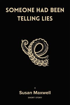 Cover Someone Had Been Telling Lies [Short Story] (eBook, ePUB)
