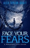 Face Your Fears (eBook, ePUB)