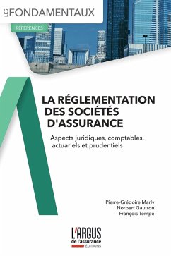 La réglementation des sociétés d'assurance (eBook, ePUB) - Marly, Pierre-Grégoire; Gautron, Norbert; Tempé, François